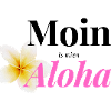 Moin is mien Aloha