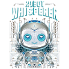Robotics Engineer Robot Whisperer