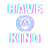 RAVE KING