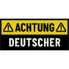 Achtung Deutscher - Regionaler Spruch