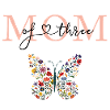 Mom of three! -customizable