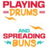 Playing Drums And Spreading Buns Funny Drummer