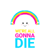 Nous allons tous mourir