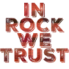 In Rock we Trust
