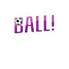 Football « Let’s kick Ball »