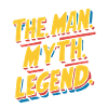 L’homme Le mythe La légende