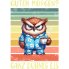 Eule Morgenmuffel
