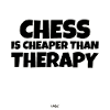 Chess is cheaper than therapy