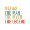 Matias the man the myth