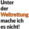 IRONIE WELTRETTUNG - HELDEN