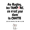 Rugby Tampons Chatte
