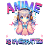 Anime Because Reality Is Overrated