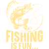 Fishing is fun