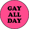 Gay All Day