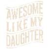 Awesome like my daughter