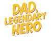 Dad Legendary Hero Unique Motif