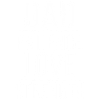 Dad Patience Love Strength