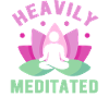 Heavily Meditated