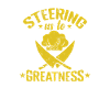 Steering Us to Greatness