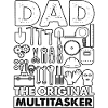 Dad the original Multitasker
