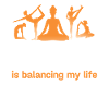 Yoga Is Balancing My Life