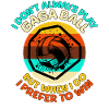 Gaga Ball Sayings