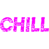 Chill - Gift Idea