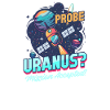Uranus Probe Uranus? Mission Accepted!