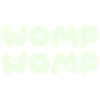 Womp Womp - mint green