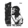 Suffering man, break the chains