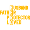Husband Father Protector Loved