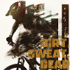Dirt, Sweat, Gear