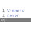 Vimmers never quit!