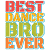 Best Dance Bro Ever 23