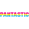 LGBT Pride Month - Pantastic! (Pansexual)