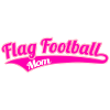 Flag Football Mom Mama Mutter