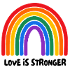 Love is stronger. LGBT