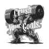 CRUSH YOUR GOALS