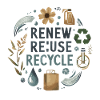 Renew Reuse Recycle Environmental Art