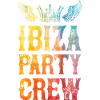 Ibiza Party Crew Saying