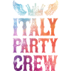 Italy Party Crew Saying