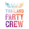 Thailand Party Crew Saying