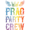 Prague Party Crew Saying