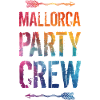 Mallorca Party Crew Saying