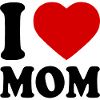 I love mom
