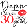 Make 30 Look Good