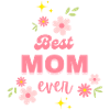 Best Mom Ever