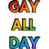 Gay All Day