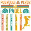 Padel Pourquoi Je Perds Au Padel