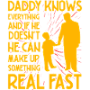 Daddy knows everything